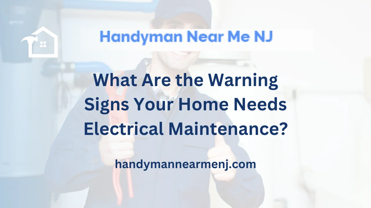 What Are the Warning Signs Your Home Needs Electrical Maintenance?